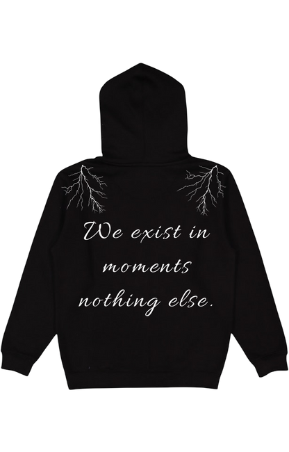 We Exist In Moments Hoodie